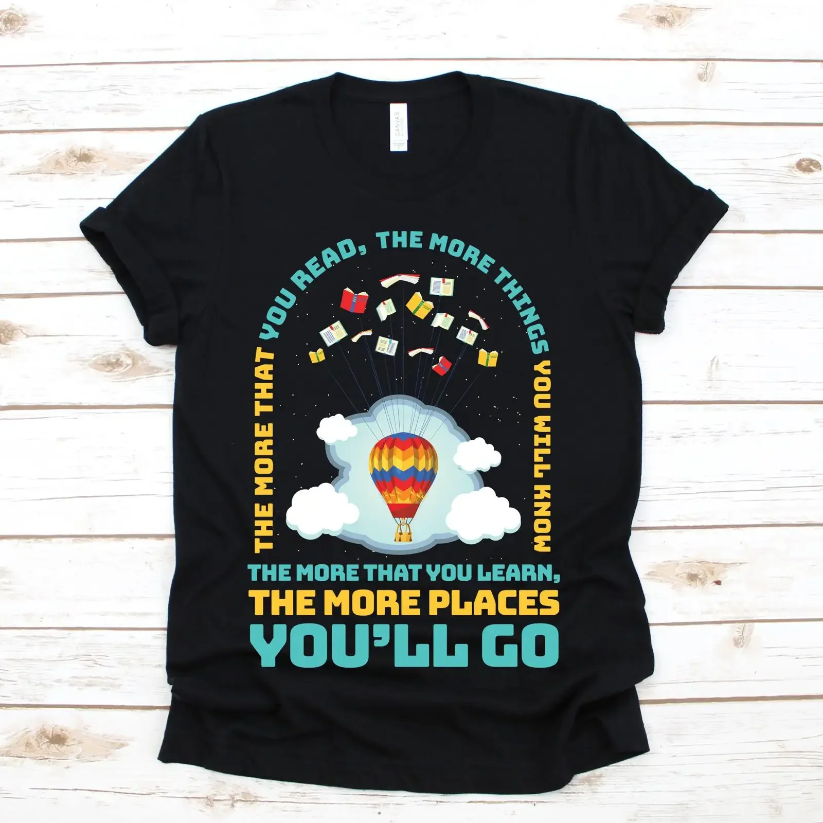 T-shirt « The More That You Read Things Will Know » sur le thème des ballons à air chaud, pour enseignants et bibliothécaires, vintage, délavé, confortable