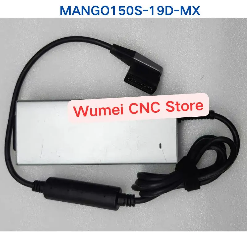 Brand New or Second hand test OK AC/DC adapter MANGO150S-19D-MX 19V 7.9A If you need other specifications, please consult