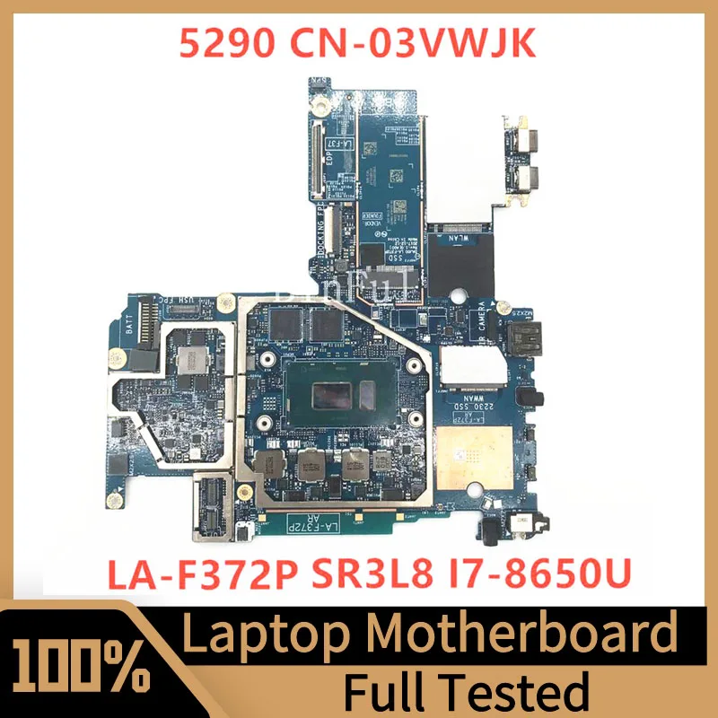 

Mainboard CN-03VWJK 03VWJK 03VWJK For Latitude 5290 Laptop Motherboard DAJ00 LA-F372P With SR3L8 I7-8650U CPU 100%Full Tested OK