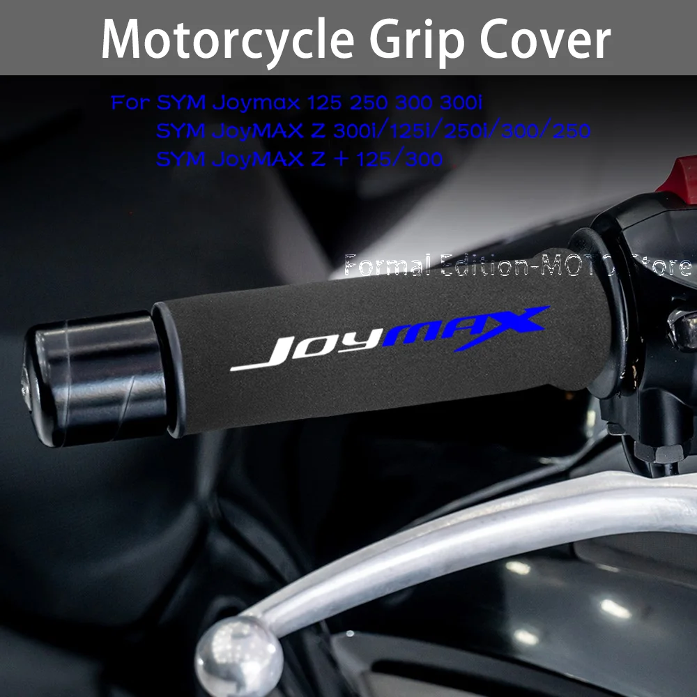 

For Sym Joymax 125 250 300 Joymax300i Joymax Z 125i 300i 250 Joymax Z+125 Joymax Z+300 Motorcycle Handlebar Grips Anti Vibration