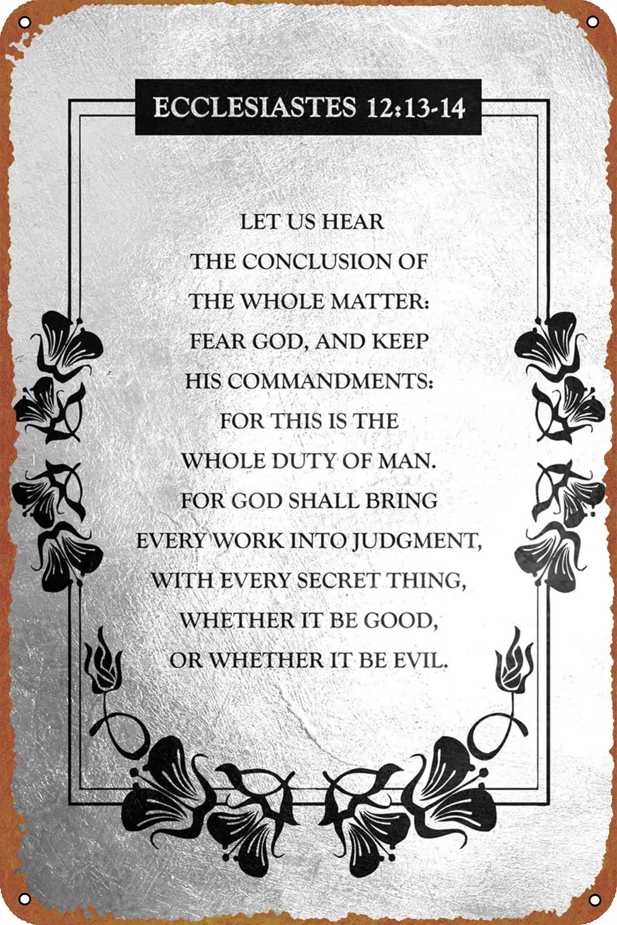 Ecclesiastes 12 13 14 Poster Metal Tin Sign Wall Decor Signs,Retro Art Decor Metal Plaque Art 8x12 Inch