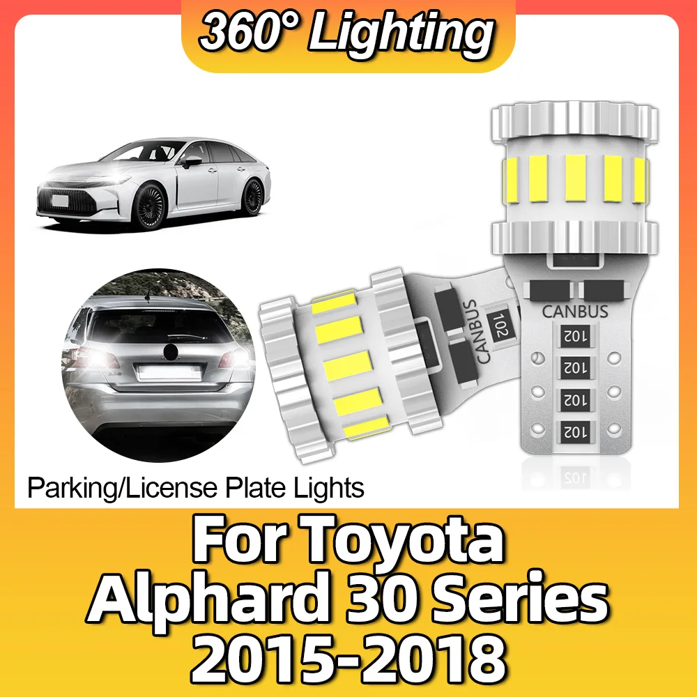 2PCS T10 w5w Led Canbus Car Bulb Parking License Plate Lights 12V Car Lamp Bulb For Toyota Alphard 30 Series 2015 2016 2017 2018