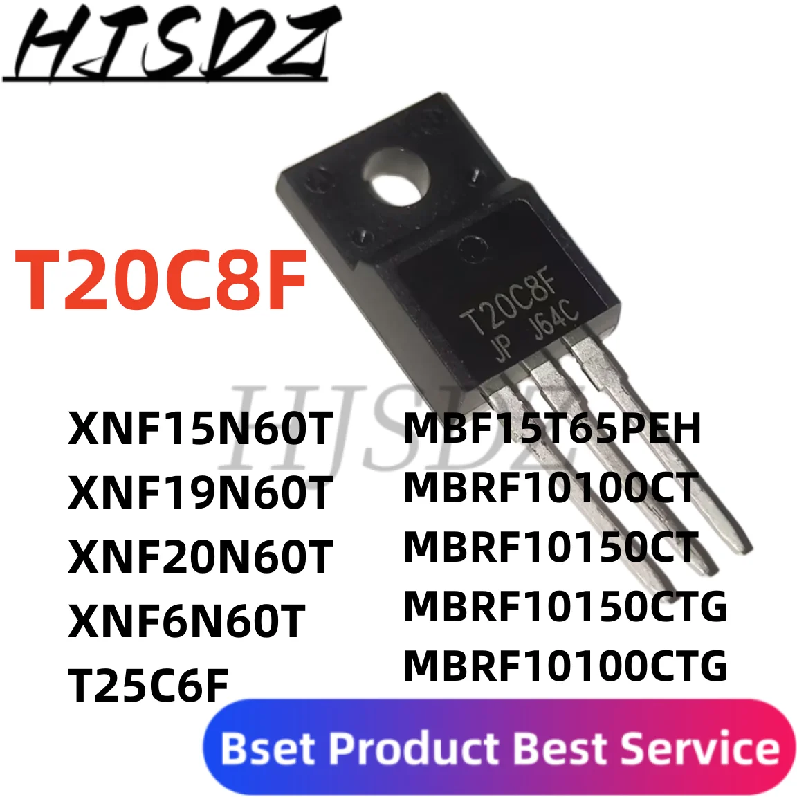 10PCS T20C8F XNF15N60T/19N60T/20N60T XNF6N60T T25C6F MBRF15T65PEH MBRF10100CT MBRF10150CT MBRF10100CTG MBRF10150CTG TO-220F