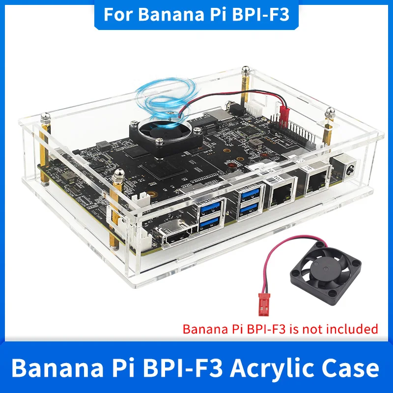 Banana Pi BPI-F3 Acrylic Case Transparent Shell Protective Box Optional Cooling Fan for Banana Pi BPI-F3 Development Board