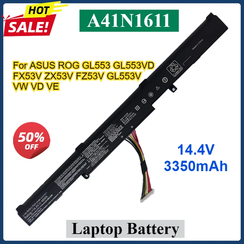 

14.4V 48WH A41N1611 Laptop Battery For ASUS ROG GL553 GL553VD GL553VE GL553VW FX53V ZX53V FZ53V GL553V Series Laptop Batteries