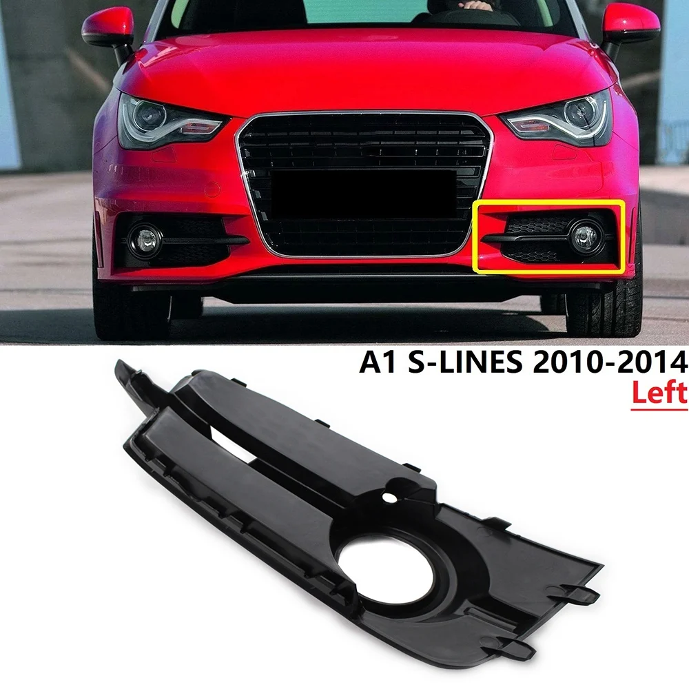 Car Front Left Bumper Fog Light Lamp Grill Grille Honeycomb for -Audi A1 S-LINES 2010-2014 8X0807681B