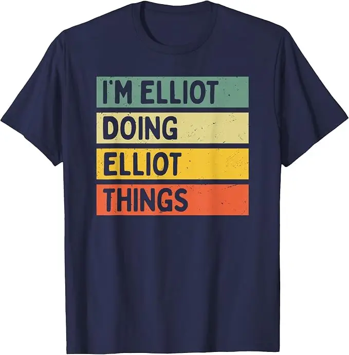 Ich bin Elliot und mache Elliot-Sachen - Lustiges personalisiertes Zitat-T-Shirt, Y2k personalisiertes T-Shirt mit Namensschrift, Humor-Buchstabendruck, Neuheits-T-Shirt – Detail 9
