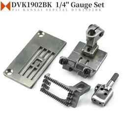 1/4 inch Gauge Set Kit For KANSAI SPECIAL DVK1702 Coverstitch Sewing Machine Needle Plate 14-763 Presser Foot 17-7620-1