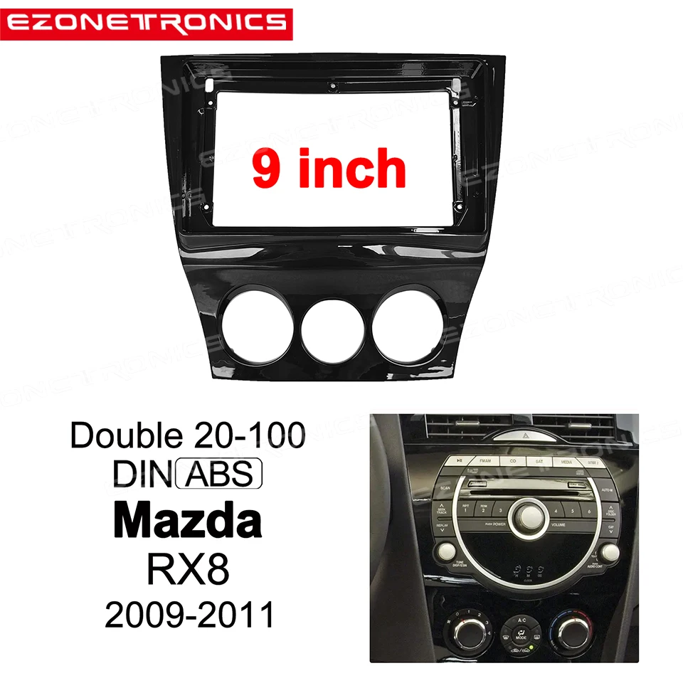 

1/2Din Car DVD Only Frame Audio Fitting Adaptor Dash Trim Facia Panel 9inch For Mazda RX8 2009-2010-2011 Double Radio Player