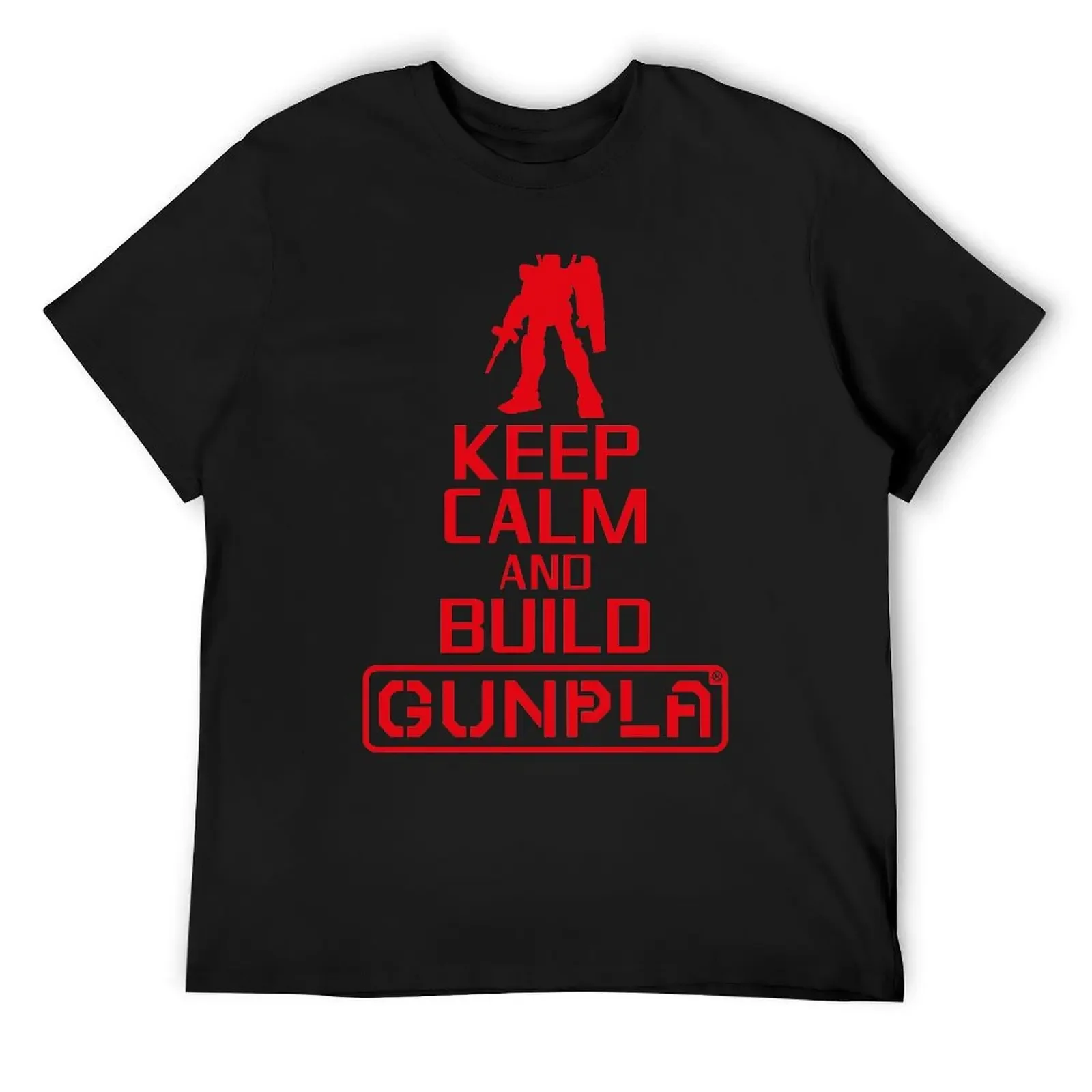 

Keep Calm and Build Gunpla T-Shirt affliction shirts valentines boutique clothes blacks t shirts for men cotton