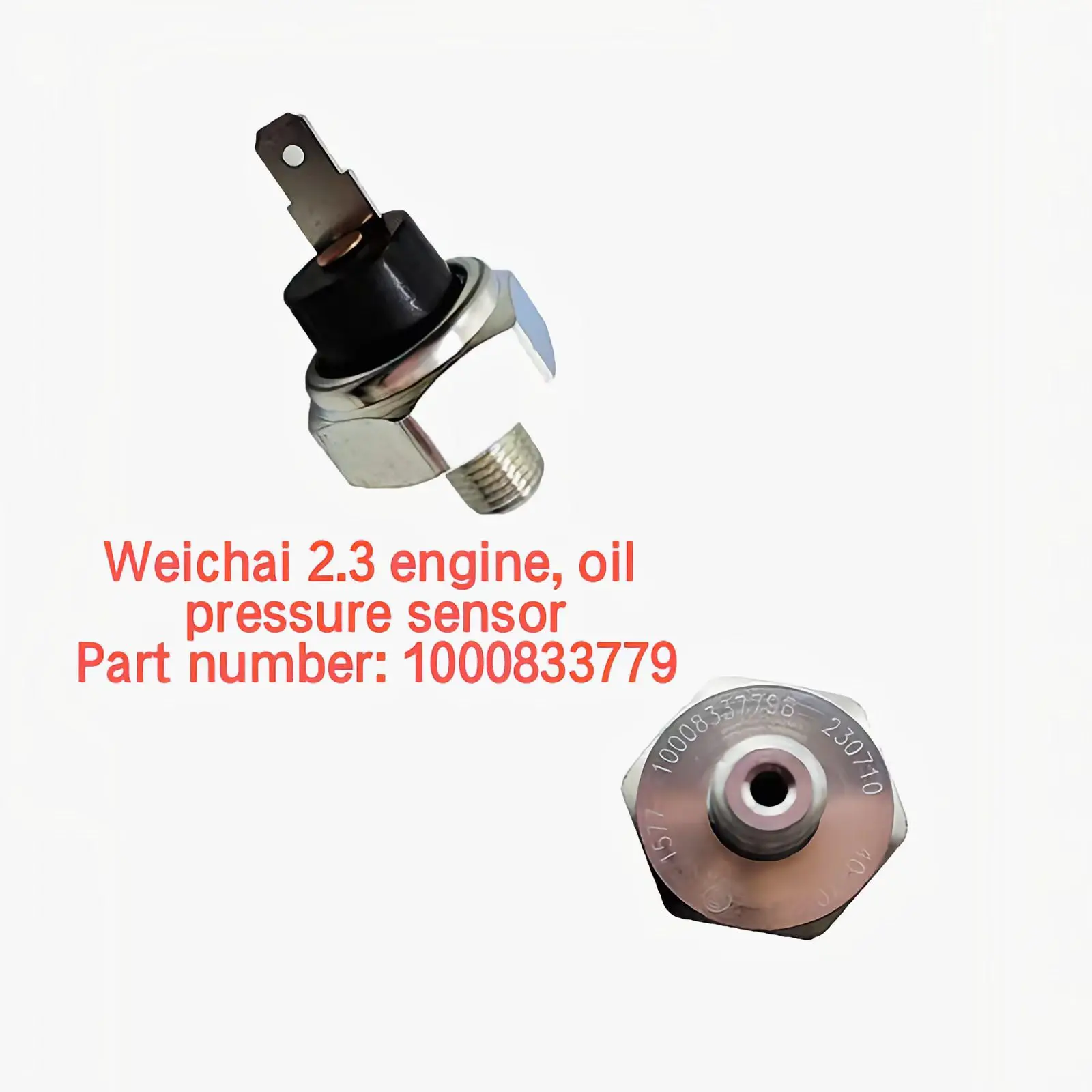 

1000833779 oil pressure sensor; Weichai WP2.3 engine original oil pressure sensor 1000833779B/A oil pressure sensing plug