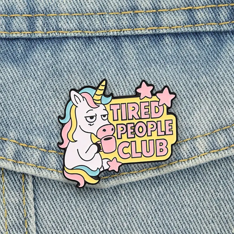 Tired People Club Emaille-Pins: Cartoon-Einhorn-Broschen, Reversnadeln, müde Tier-Schmuckaccessoires, Geschenke für Freunde