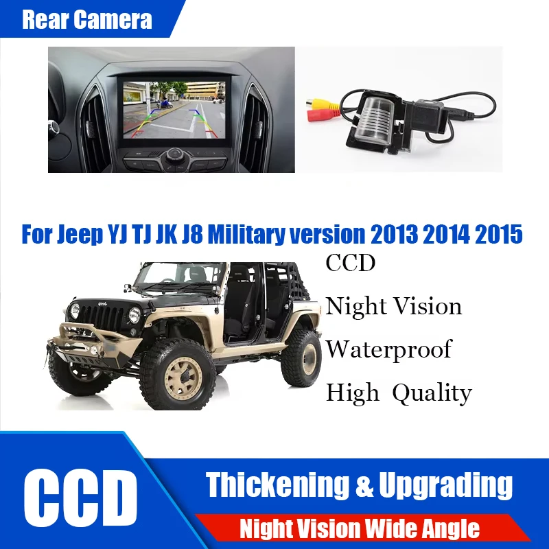 

Автомобильная камера заднего вида для Jeep YJ TJ JK J8 Военная версия 2013 2014 2015 CCD Full HD Резервная парковочная камера ночного видения