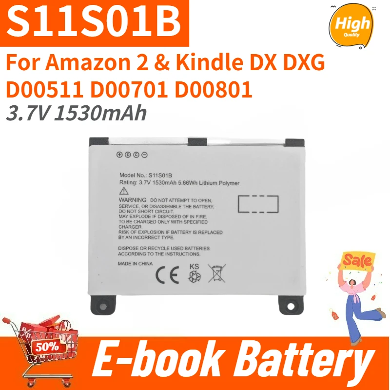 

Brand New Replacement E-book Battery 3.7V 1530mAh S11S01B for Amazon Kindle2 DX D00511 D00611 D00701 D00801