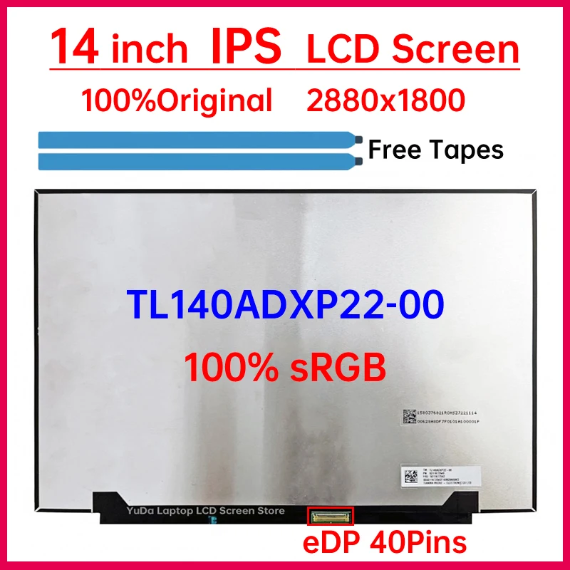 

14 Inch Laptop LCD Screen TL140ADXP22-00 MNE007ZA1-1 For Lenovo Ideapad 5 Pro-14 5D10Z52010 5D11K83637 Display Panel eDP 40 Pins