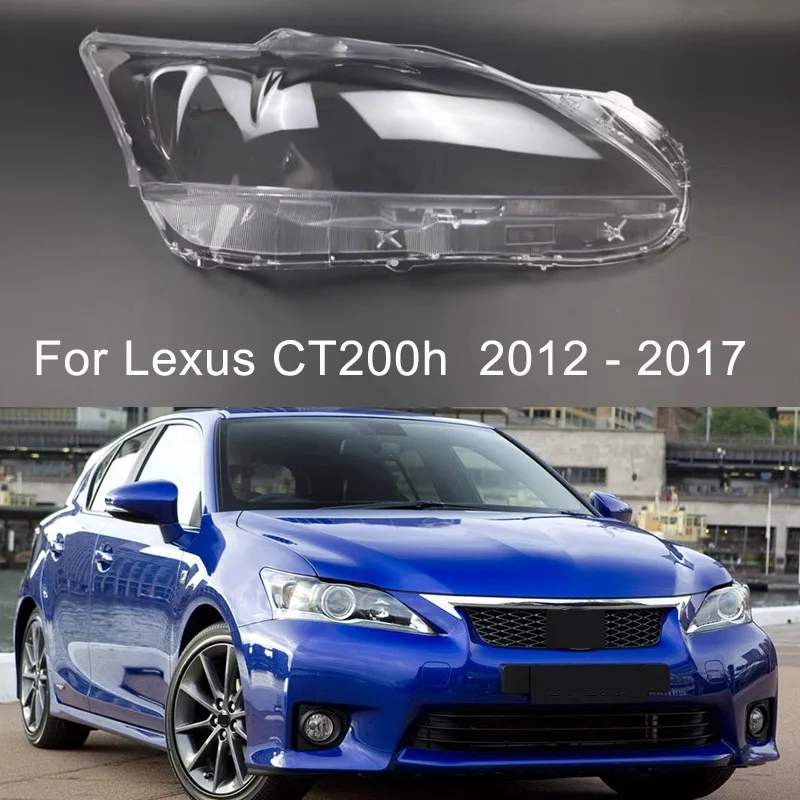 

Крышка передней фары для Lexus CT200 CT200h 2012-2017 абажур лампа налобный фонарь корпус объектива оргстекло автозапчасти