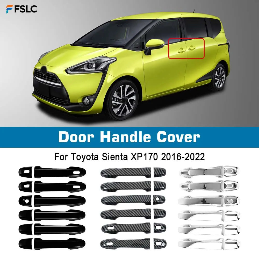 

⭐ Оригинальный ⭐ Накладки на дверные ручки для Toyota Sienta XP170 2016-2022, карбон, хром, серебристый, глянцевый черный, аксессуары