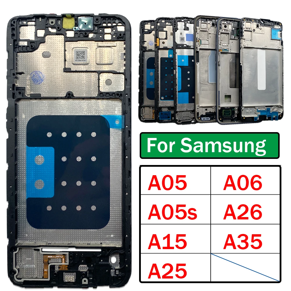 New LCD Housing Front Middle Frame Cover For Samsung A05 A05S A15 A25 A35 A06 A26 4G 5G