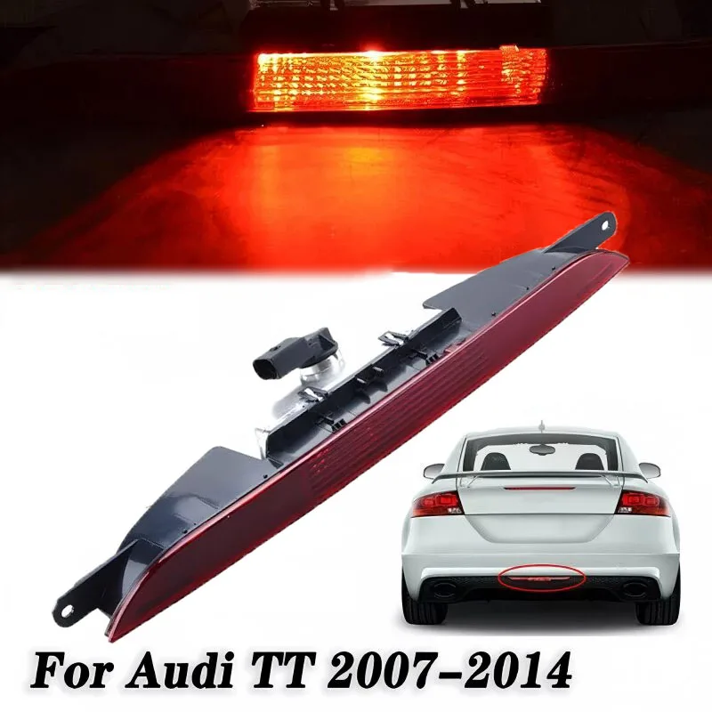 

1PC LED Additional Brake Light High Mount 3rd Rear Stop Signal Tail Lamp For Audi TT 8J MK2 07-14 Red Car Assembly 12V 8J0945703