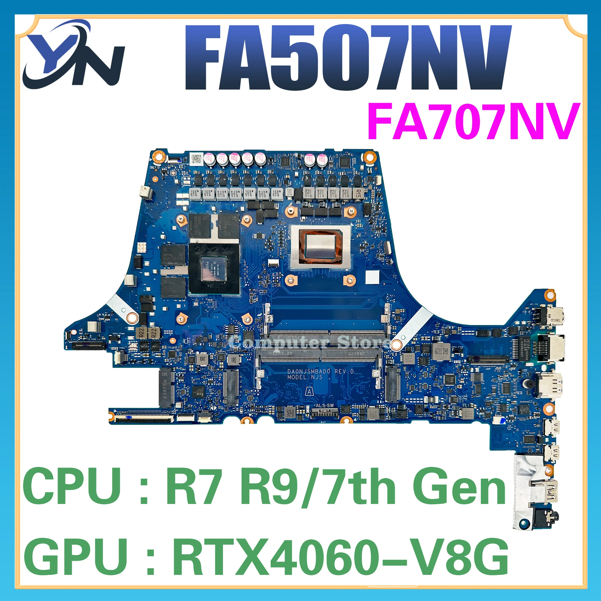 

FA507NV FA507NU Mainboard FA707NV FA707NU FA507NVR FA507NUR FA707NVR FA707NUR FX507N FX707N TUF507N TUF707N Laptop Motherboard