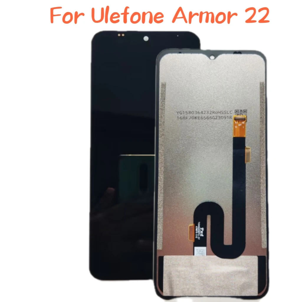 

New For Ulefone Armor 22 6.58inch Cell Phone LCD Display +Touch Screen Digitizer Assembly Repair Panel Glass Accessories