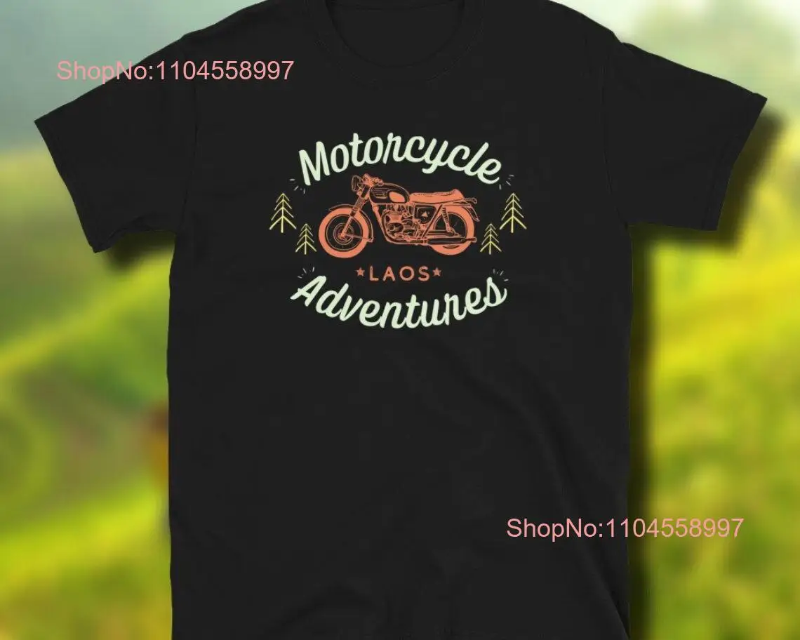 Laos T shirt Motorcycle Adventures Motorbike Road Trip Biker Thakhek Loop Bolaven Luang Prabang Vang Vieng Vientiane