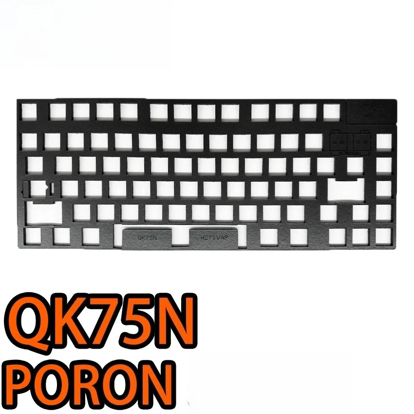 QK75N keyboard sound foam set customize poron plate film IXPE switchpad and case foam PET sound foil