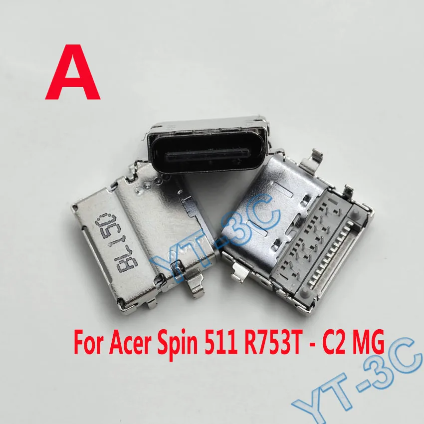 1-10Pcs 새로운 노트북 커넥터 소켓 수리 DC 잭 USB Type-C 전원 도크 충전 포트 Acer Spin 511 R753T - C2 MG 커넥터