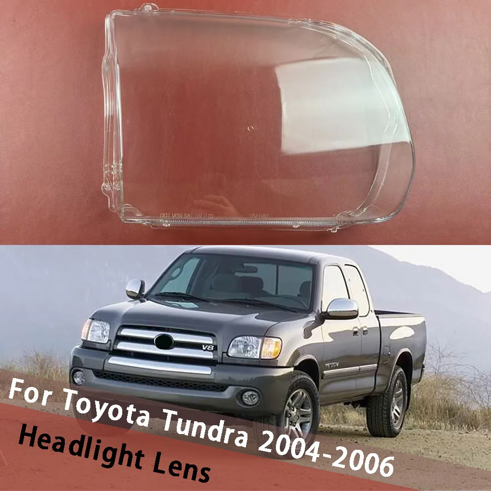 

For Toyota Tundra 2004 2005 2006 Headlight Shell Lamp Shade Lens Transparent Headlamp Cover Plexiglass Auto Replacement Parts