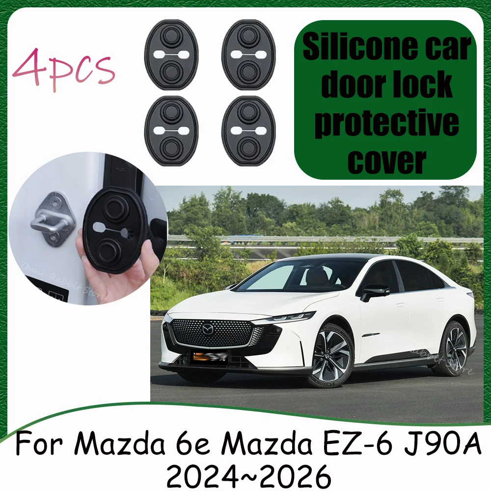 For Mazda 6e Mazda EZ-6 J90A 2024~2026 2025 Car Silicone Door Lock Cover Rustproof Buffer Shock Absorption Protection Accessorie
