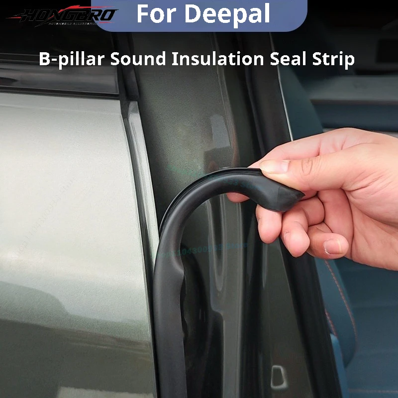 For Deepal G318 S07 S05 2025 B Pillar Seal Strip Car Door Windproof Sound Insulation Dustproof Sealing Strip Car Accessories