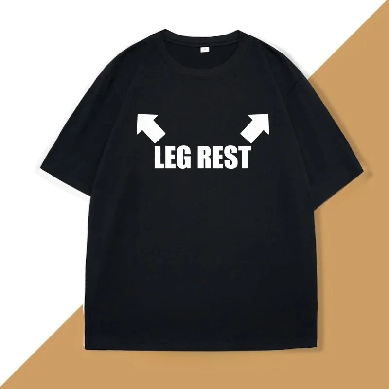 Leg Rest Joke T Shirt  Women Funny Meme Tshirt Relaxing T-Shirt Short Sleeve Printed Clothing Graphic Tee Tops