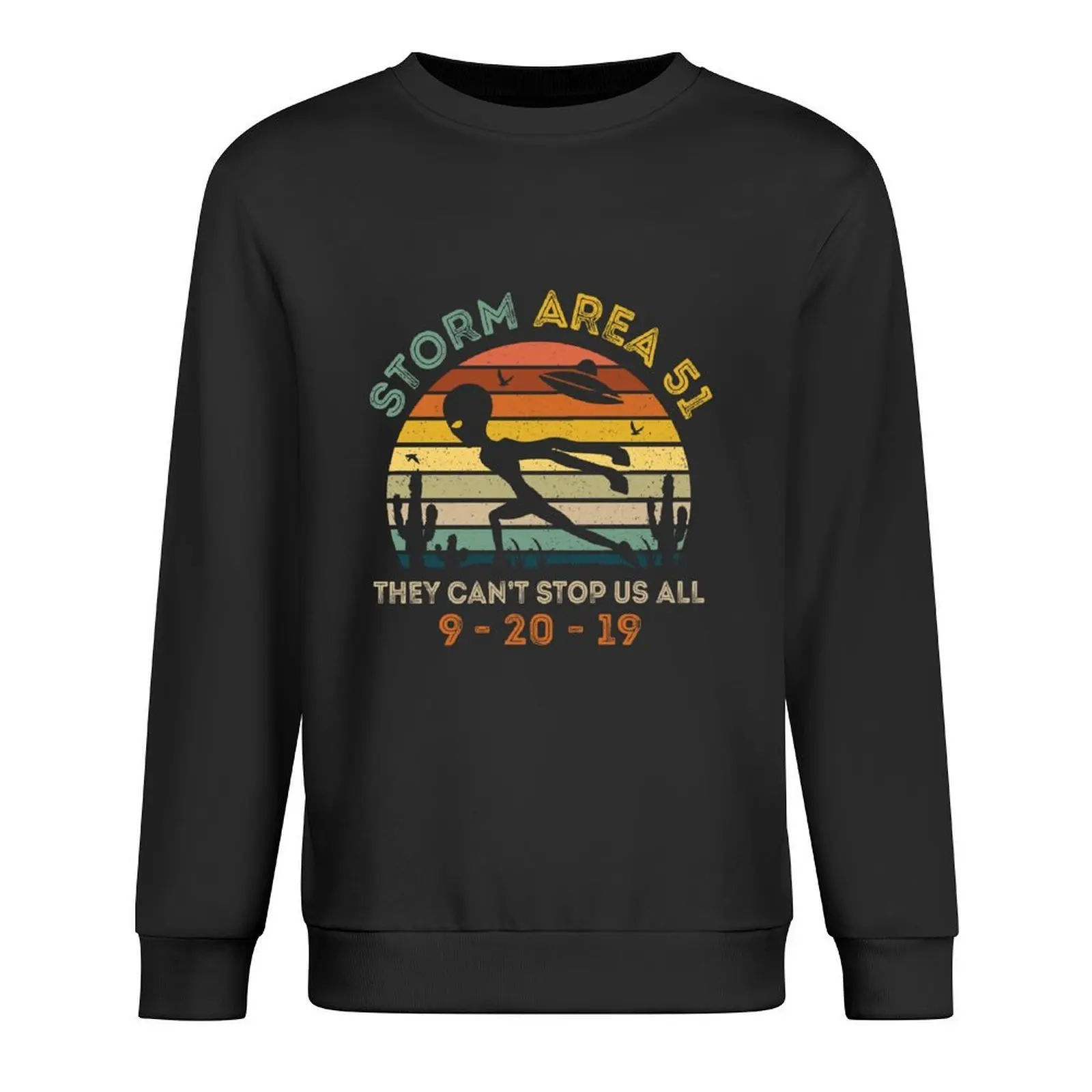 

Storm Area 51 They Can't Stop Us All Vintage Retro Pullover men wear mens designer clothes men's clothing men's sweatshirt