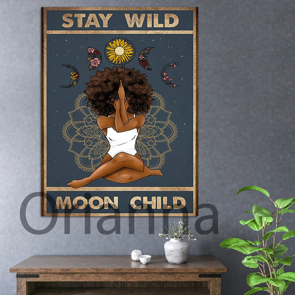 Stay Wild Moon Child Retro Poster Black Women Wall Art Canvas Painting Decor Picture Vintage Prints Home Decor Girl Gift Cuadros