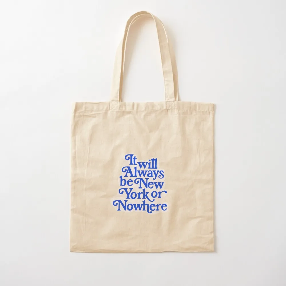 New York or nowhere Tote Bag Custom bag sac pour femme Beach bag Women's shopping