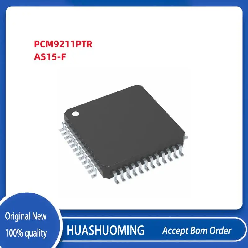 10Pcs/Lot   PCM9211PTR    PCM9211PT PCM9211 9211 AS15-F  AS15     LQFP48