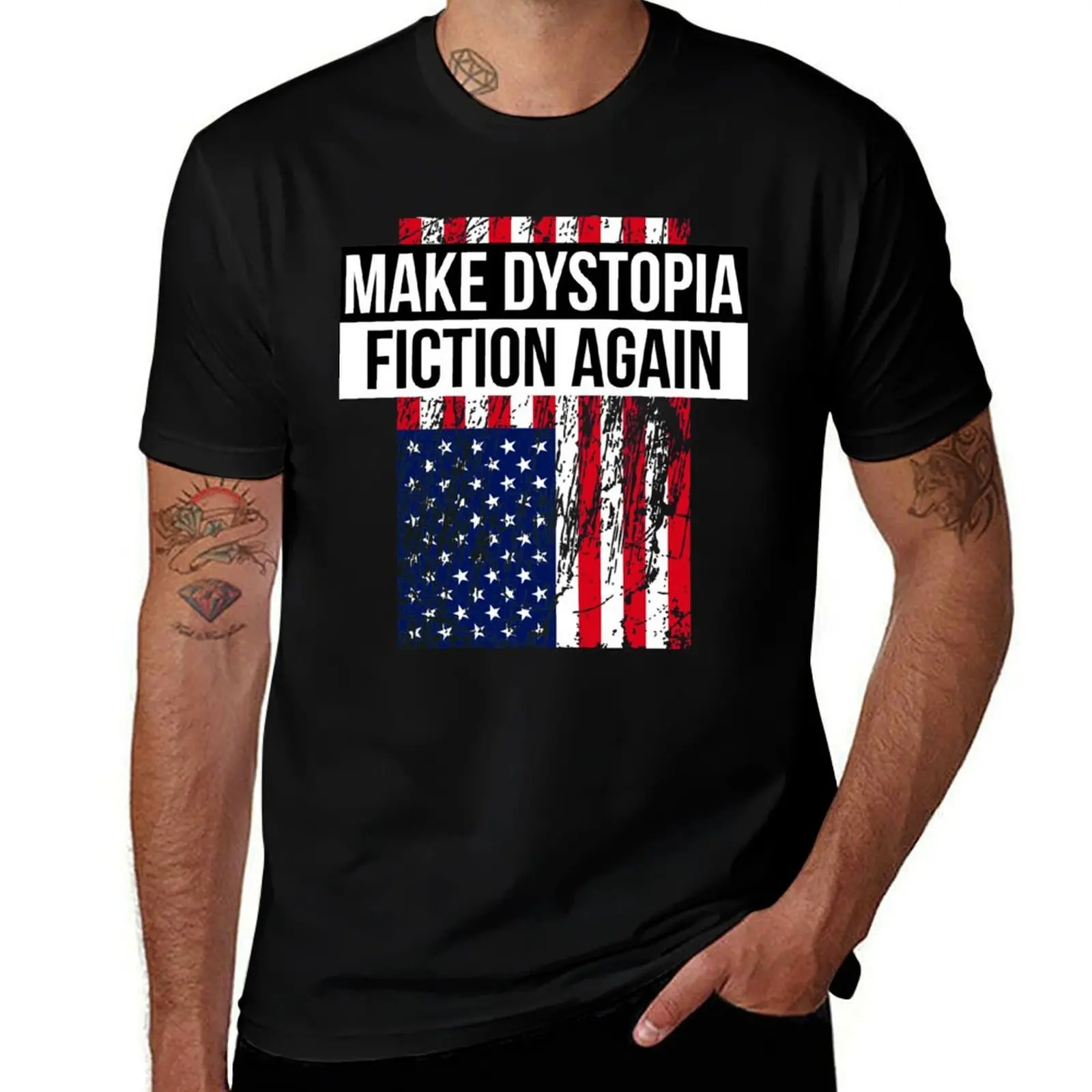 Make Dystopia Fiction Again T-Shirt oversizeds plus size tops cute clothes vintage graphic tee Short sleeve tee men