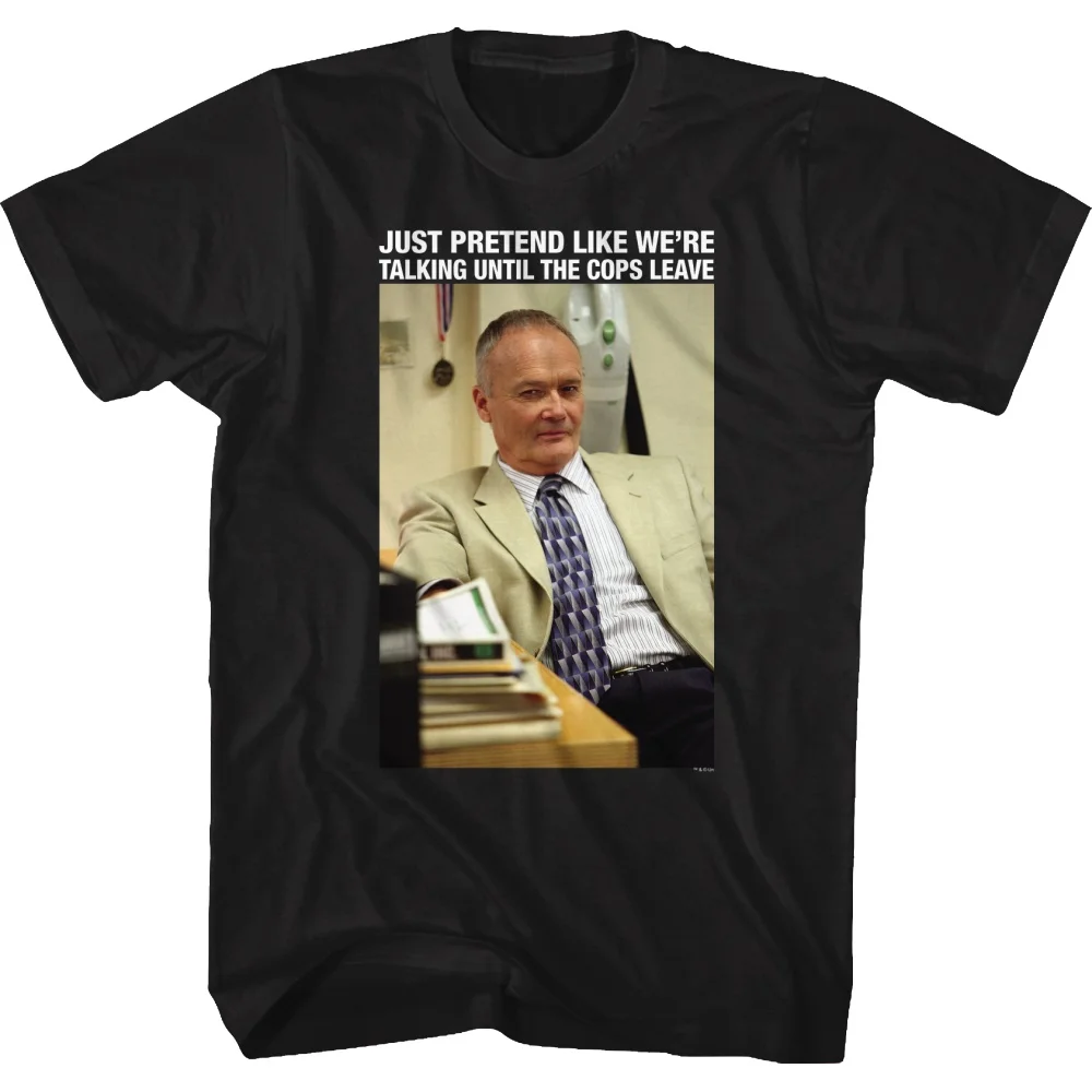 Creed Just Pretend Like We're Talking The Office T-Shirt