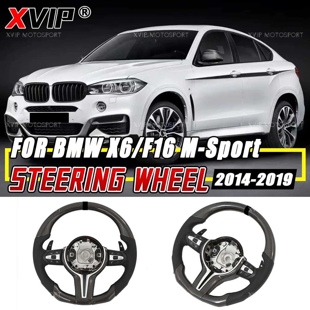 

XVIP 328M/M3 Carbon Fiber Steering Wheels Without Airbag For BMW X6 F16 M-Sport 14-19 F21 F22 F30 F31 F34 GT X5 M3 M4 X5M X6M