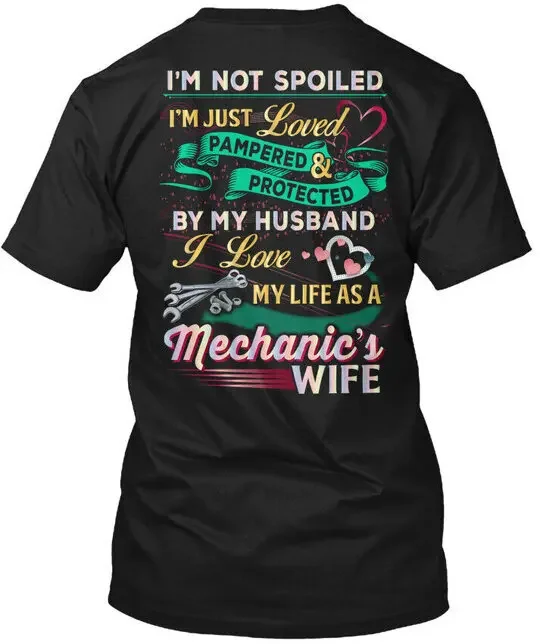 

Футболка Cute Mechanics Wife Im Not Spoiled Just, размеры от S до 5XL