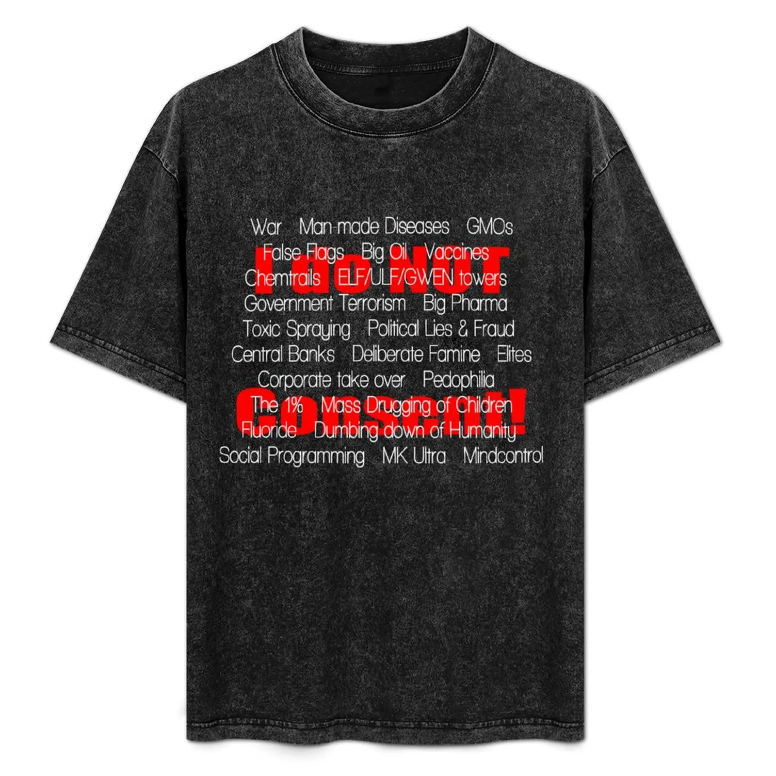 I do not Consent- the list, black T-Shirt shirts graphic tees customs men tshirt