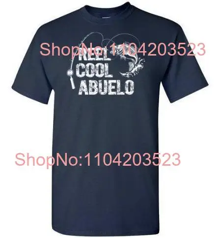 Reel Cool Abuelo T Shirt for Men Fishing Birthday s from Grandkids Grandpa Fisherman Christmas  long or short sleeves