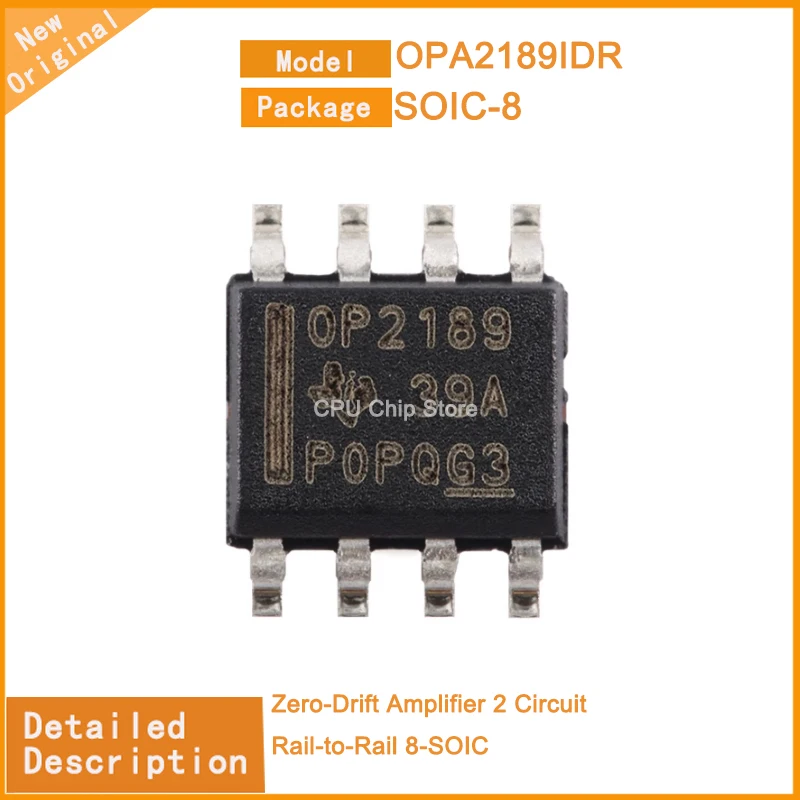 

5~50PCS New Original OPA2189IDR OPA2189 Zero-Drift Amplifier 2 Circuit Rail-to-Rail 8-SOIC