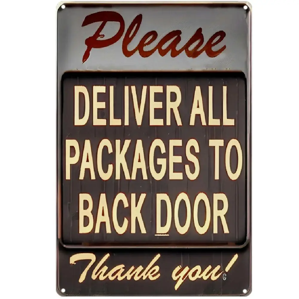 A Vintage Metal Wall Sign with The Message 