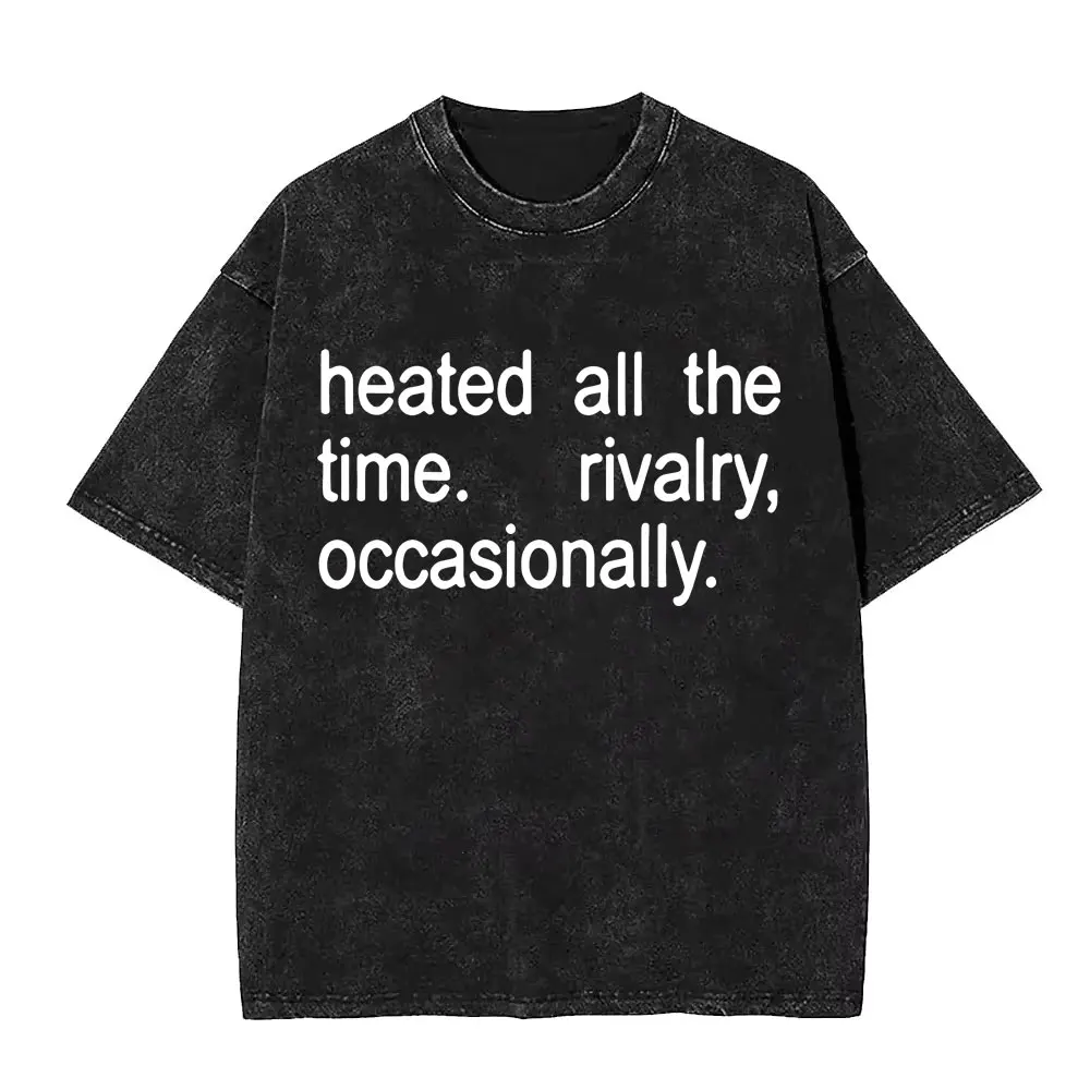 

Heated Rivalry Heated All The Time Washed Vintage T-shirt Men Women Fashion Harajuku Oversized Short Sleeve Male Cotton T Shirts