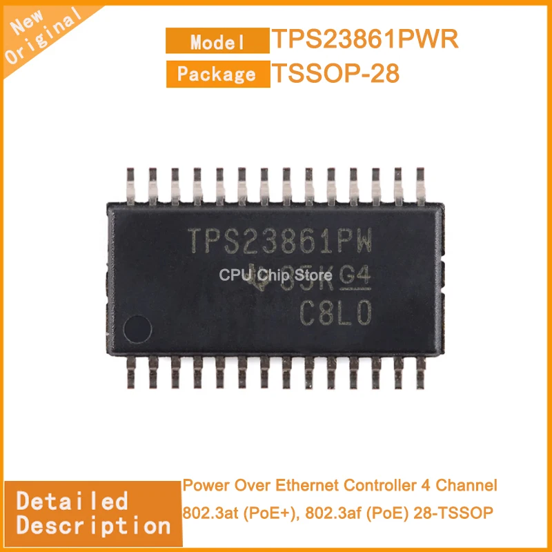 5Pcs/Lot New Original   TPS23861PWR  TPS23861 Power Over Ethernet Controller 4 Channel 802.3at (PoE+), 802.3af (PoE) 28-TSSOP