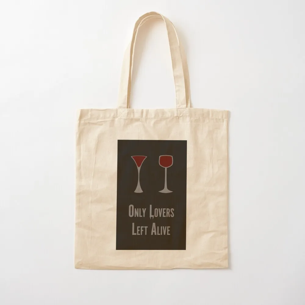 Only Lovers Left Alive Minimalist Poster Tote Bag women bag bag luxury women Big women woman shopping