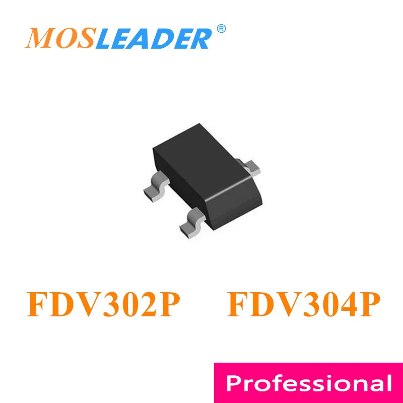 Mosleader FDV302P FDV304P SOT23 3000PCS FDV302 FDV304 Made in China Original P-Channel 25V High quality