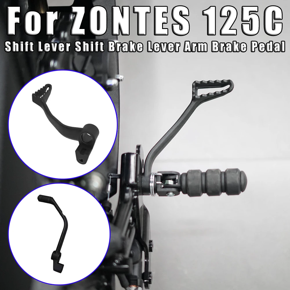

Motorcycle Original Shift Lever Shift Brake Lever Arm Brake Pedal Brake Bow Arm For ZONTES 125C C125 125 C