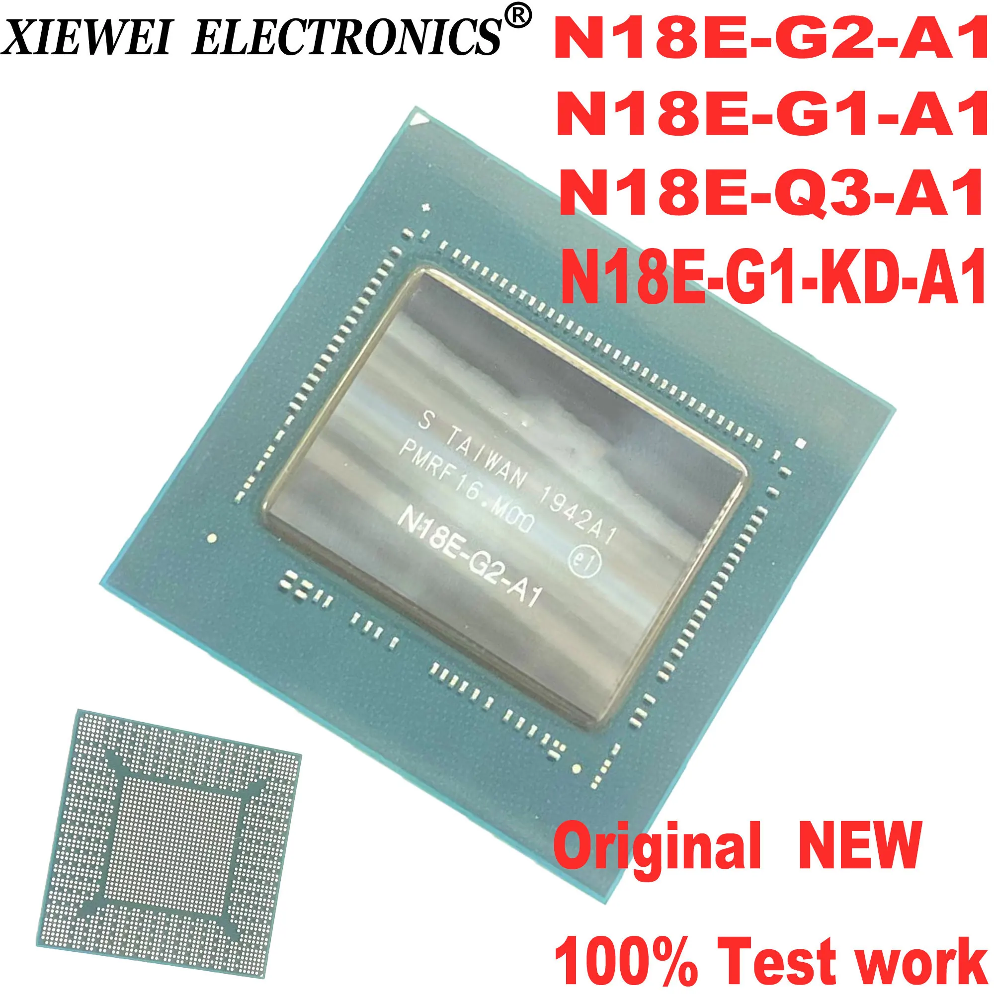 100% new test N18E-G0-A1 N18E-G1-A1 N18E-G2-A1 N18E-G3-A1 N18E-Q3-A1 N18E-Q5-A1 N18E-G1-KD-A1 N18E-G1-65-A1 with ball BGA  chips